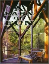 Magazine article opening spread headed "A Barn of Fun"